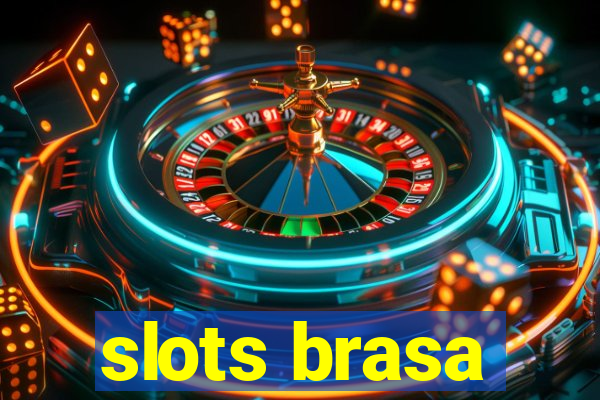 slots brasa